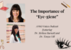 Dr. Barnett and Dr. Gill: The Importance of “Eye-giene”