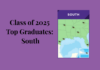 Class of 2025 Top Graduates: South