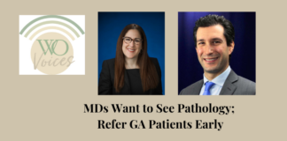 Dr. Julie Rodman and Dr. Carl Danzig: MDs Want to See Pathology; Refer GA Patients Early