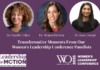 Transformative Moments From Our Women’s Leadership Conference Panelists